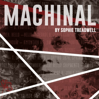 Machinal, by Sophie Treadwell
